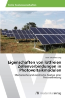 Eigenschaften von lötfreien Zellenverbindungen in Photovoltaikmodulen