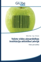 Valsts vides aizsardzības institūciju attīstība Latvijā