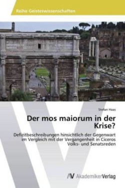 Der mos maiorum in der Krise?