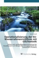 Operationalisierung der EU-Wasserrahmenrichtlinie mit GIS/Statistik