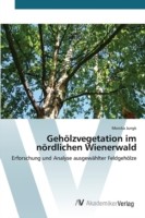 Gehölzvegetation im nördlichen Wienerwald