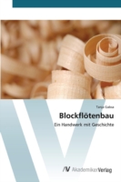 Blockflötenbau