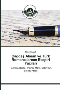 Çağdaş Alman ve Türk Romancılarının Eleştiri Yazıları