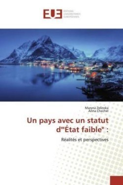 Un pays avec un statut d'"État faible" :