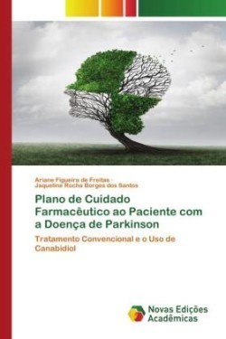 Plano de Cuidado Farmacêutico ao Paciente com a Doença de Parkinson