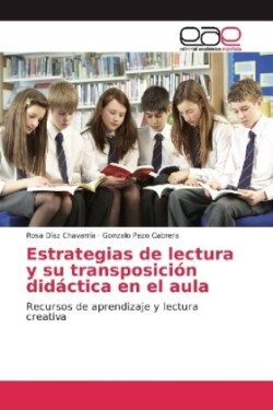 Estrategias de lectura y su transposición didáctica en el aula