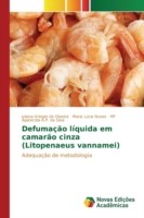 Defumação líquida em camarão cinza (Litopenaeus vannamei)