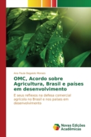 OMC, Acordo sobre Agricultura, Brasil e países em desenvolvimento