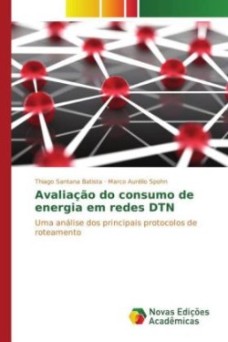 Avaliação do consumo de energia em redes DTN