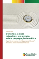 O mundo, e suas máquinas um estudo sobre propagacao tematica