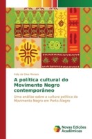 política cultural do Movimento Negro contemporâneo