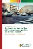 Os impactos das tarifas diferenciadas no padrão de divisão modal