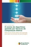 O ensino de Algoritmos apoiado por técnicas de Computação Afetiva