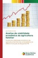 Analise de viabilidade econômica da agricultura familiar