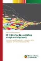 O trânsito dos objetos mágico-religiosos