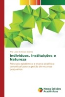 Indivíduos, Instituições e Natureza