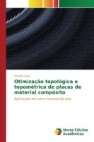 Otimização topológica e topométrica de placas de material compósito