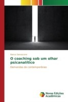 O coaching sob um olhar psicanalítico