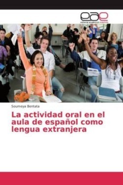 La actividad oral en el aula de español como lengua extranjera