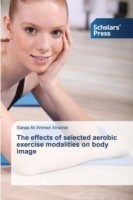 effects of selected aerobic exercise modalities on body image