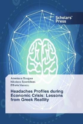 Headaches Profiles during Economic Crisis: Lessons from Greek Reallity