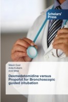 Dexmedetomidine versus Propofol for Bronchoscopic guided intubation