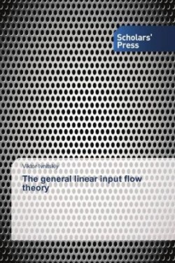 The general linear input flow theory