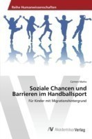 Soziale Chancen und Barrieren im Handballsport