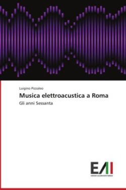 Musica Elettroacustica a Roma