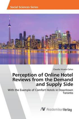 Perception of Online Hotel Reviews from the Demand and Supply Side