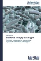 Bialkowe toksyny bakteryjne