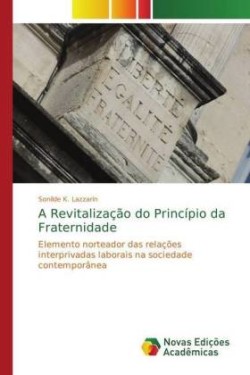 Revitalização do Princípio da Fraternidade