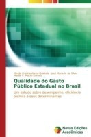 Qualidade do Gasto Público Estadual no Brasil