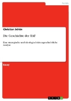 Die Geschichte der RAF