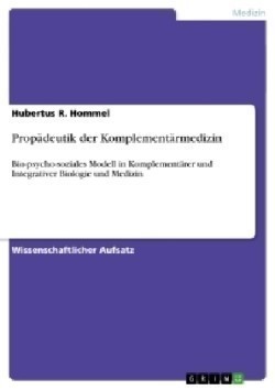 Propädeutik der Komplementärmedizin