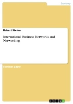 International Business Networks and Networking