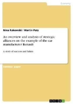 An overview and analysis of strategic alliances on the example of the car manufacturer Renault