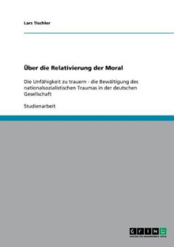 Über die Relativierung der Moral