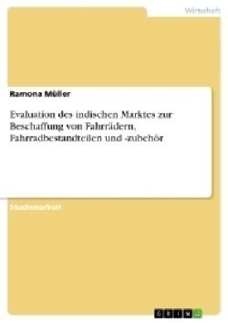 Evaluation des indischen Marktes zur Beschaffung von Fahrrädern, Fahrradbestandteilen und -zubehör