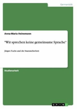 "Wir sprechen keine gemeinsame Sprache"