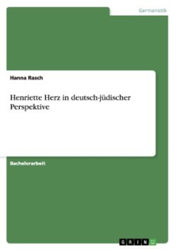 Henriette Herz in deutsch-jüdischer Perspektive