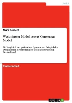 Westminster Model versus Consensus Model