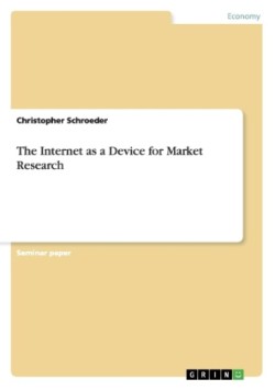 Internet as a Device for Market Research