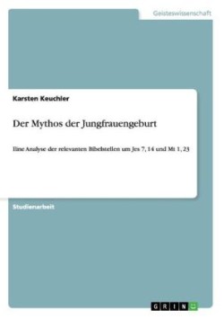 Der Mythos der Jungfrauengeburt