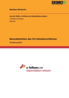 Besonderheiten des ICC-Schiedsverfahrens