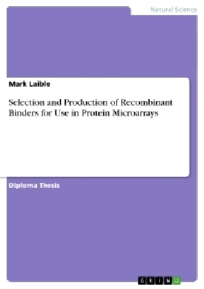 Selection and Production of Recombinant Binders for Use in Protein Microarrays