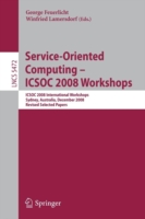 Service-Oriented Computing - ICSOC 2008 Workshops