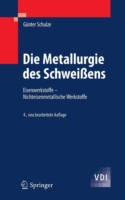 Die Metallurgie des Schweißens