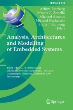 Analysis, Architectures and Modelling of Embedded Systems