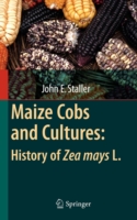 Maize Cobs and Cultures: History of Zea mays L.